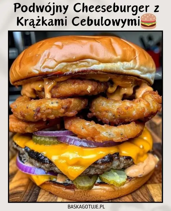 Podwójny Cheeseburger z Krążkami Cebulowymi